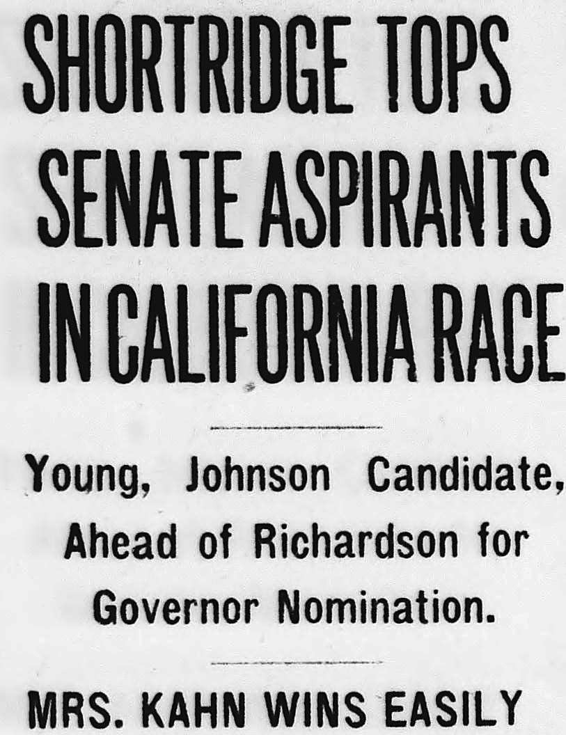 Evening Star, Washington, District Of Columbia: SHORTRIDGE TOPS SENATE ASPIRANTS IN CALIFORNIA RACE
