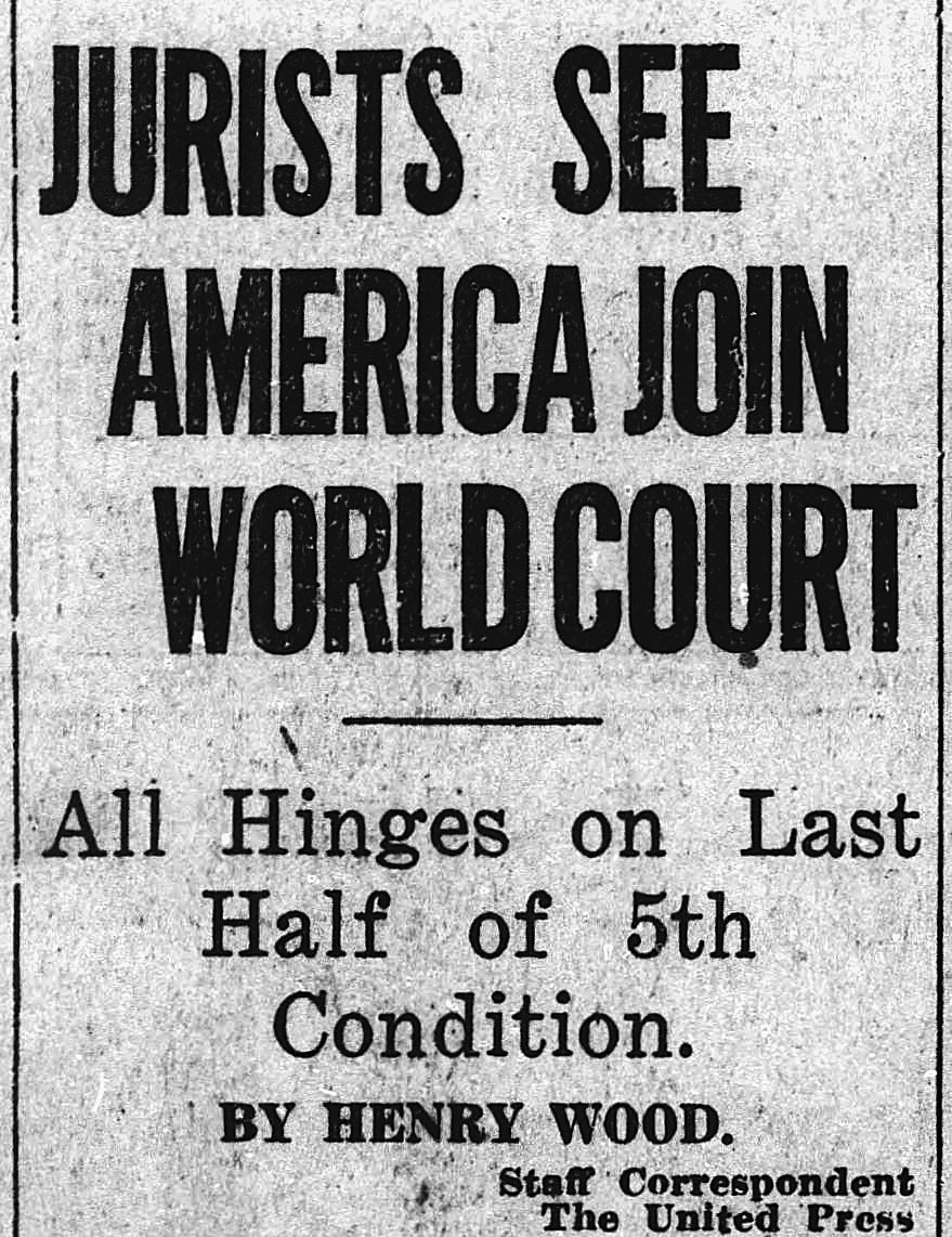The Milwaukee Leader, Milwaukee, Wisconsin: JURISTS SEE AMERICA JOIN WORLD COURT