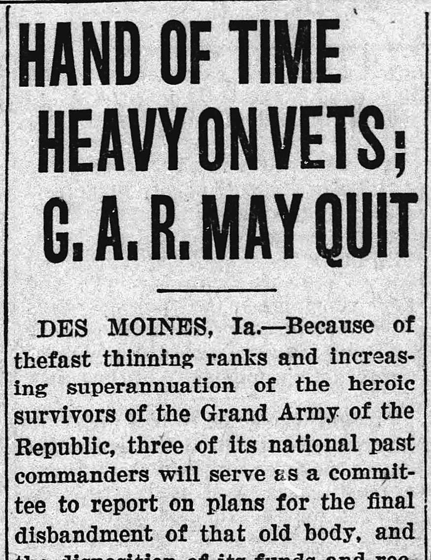 The Milwaukee Leader, Milwaukee, Wisconsin: HAND OF TIME HEAVY ON VETS; G. A. R. MAY QUIT