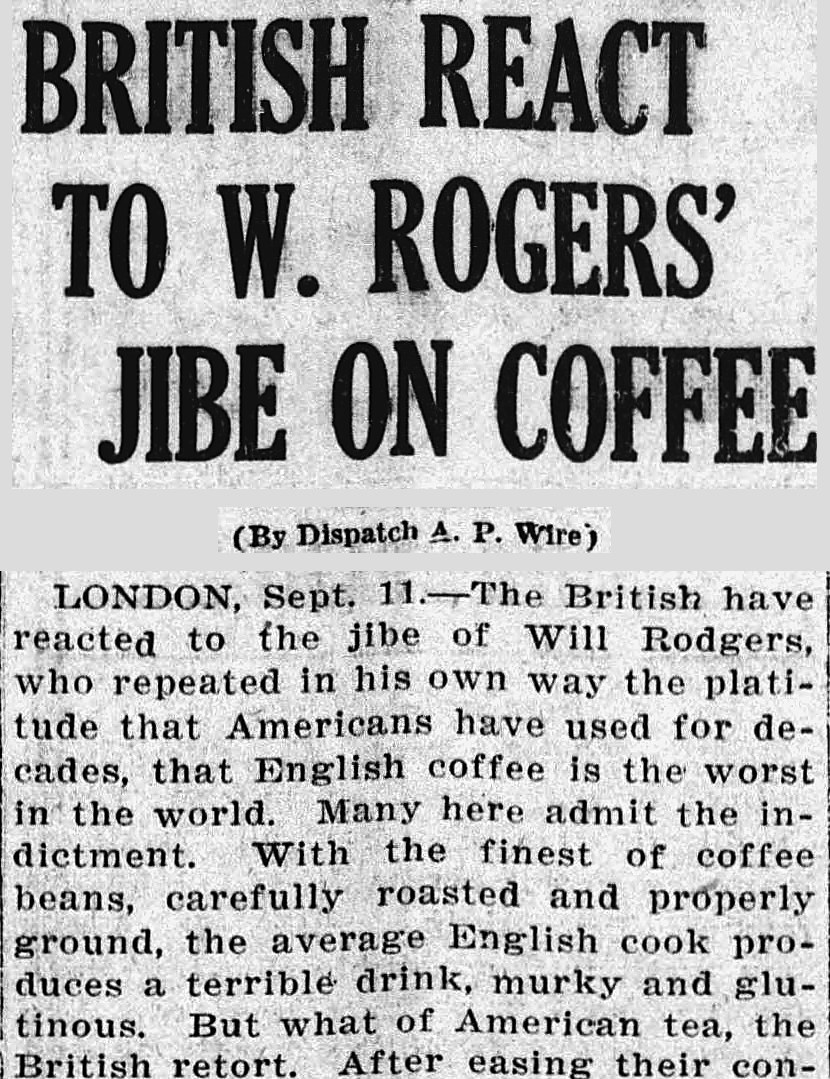 Douglas Daily Dispatch, Douglas, Arizona: BRITISH REACT TO W. ROGERS' JIBE ON COFFEE