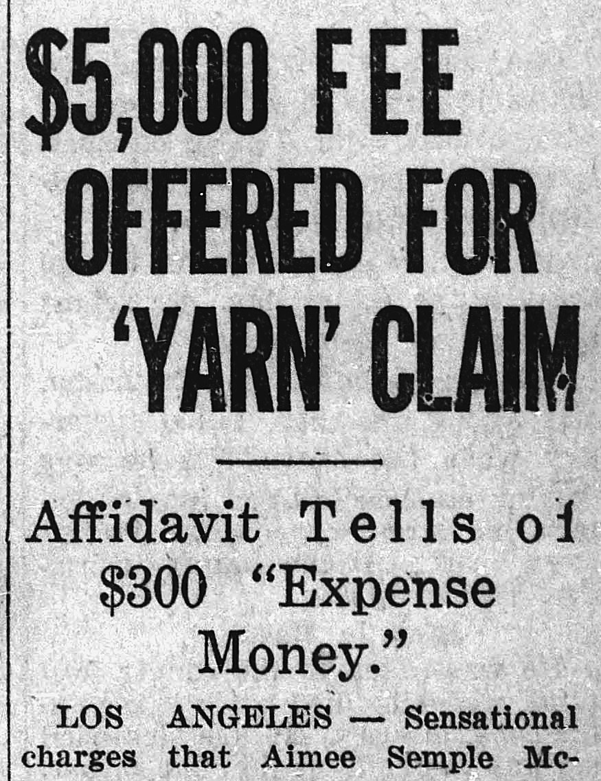 The Milwaukee Leader, Milwaukee, Wisconsin: $5,000 FEE OFFERED FOR 'YARN' CLAIM
