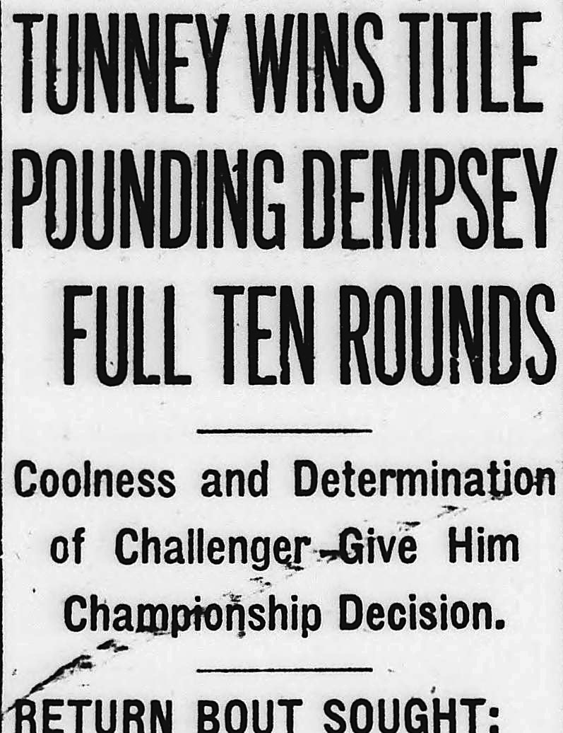 Evening Star, Washington, District Of Columbia: TUNNEY WINS TITLE POUNDING DEMPSEY FULL TEN ROUNDS