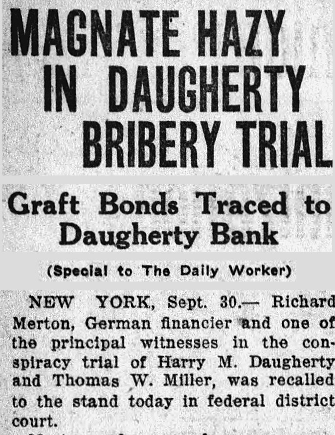 The Daily Worker, New York, New York: MAGNATE HAZY IN DAUGHERTY BRIBERY TRIAL