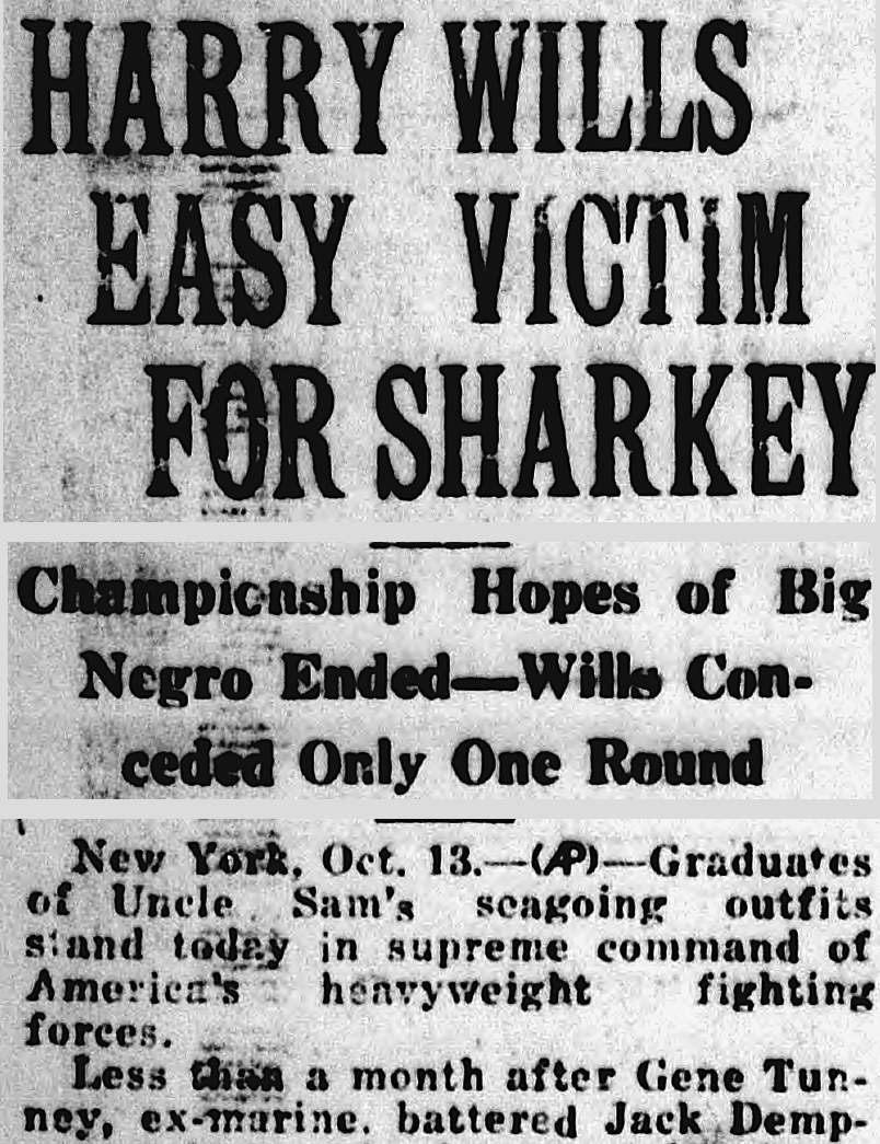 The Bismarck Tribune, Bismarck, North Dakota: HARRY WILLS EASY VICTIM FOR SHARKEY