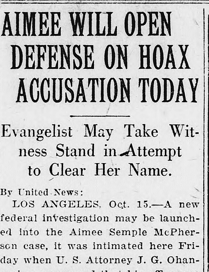 South Bend News-times, South Bend, Indiana: AIMEE WILL OPEN DEFENSE ON HOAX ACCUSATION TODAY