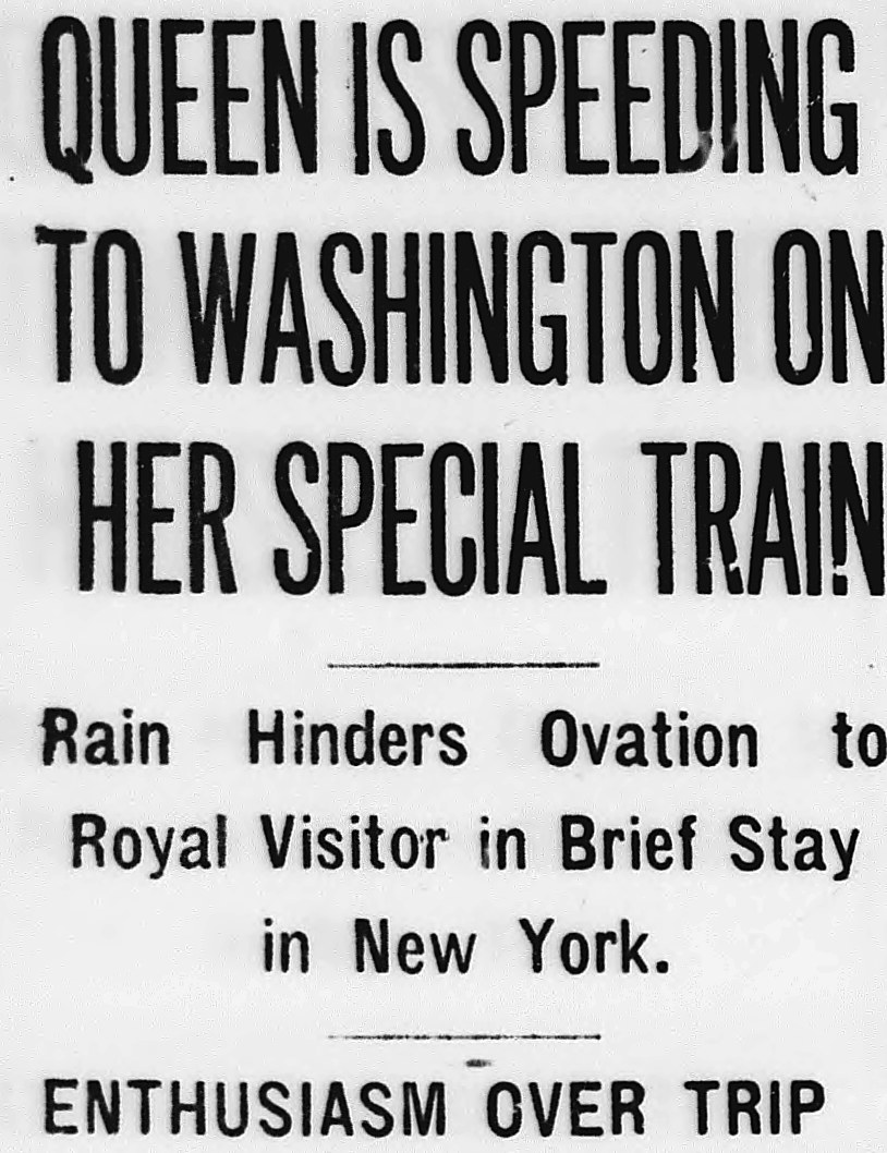 Evening Star, Washington, District Of Columbia: QUEEN IS SPEEDING TO WASHINGTON ON HER SPECIAL TRAIN