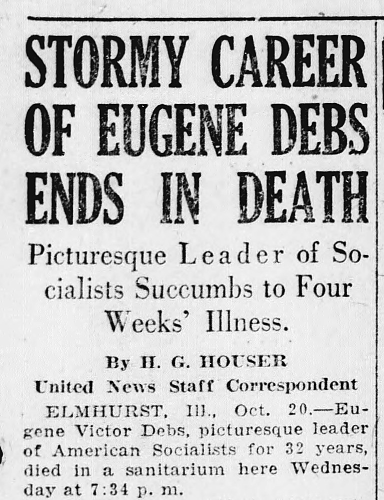 South Bend News-times, South Bend, Indiana: STORMY CAREER OF EUGENE DEBS ENDS IN DEATH